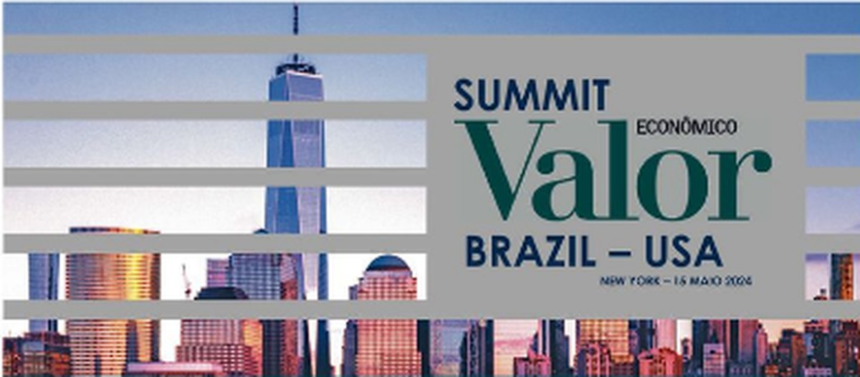 Evento do ‘Valor’ em Nova York reúne empresários, especialistas e autoridades nesta quarta | Summit Brazil USA